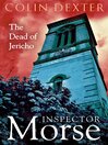 The Dead of Jericho (eBook): Inspector Morse Series, Book 5